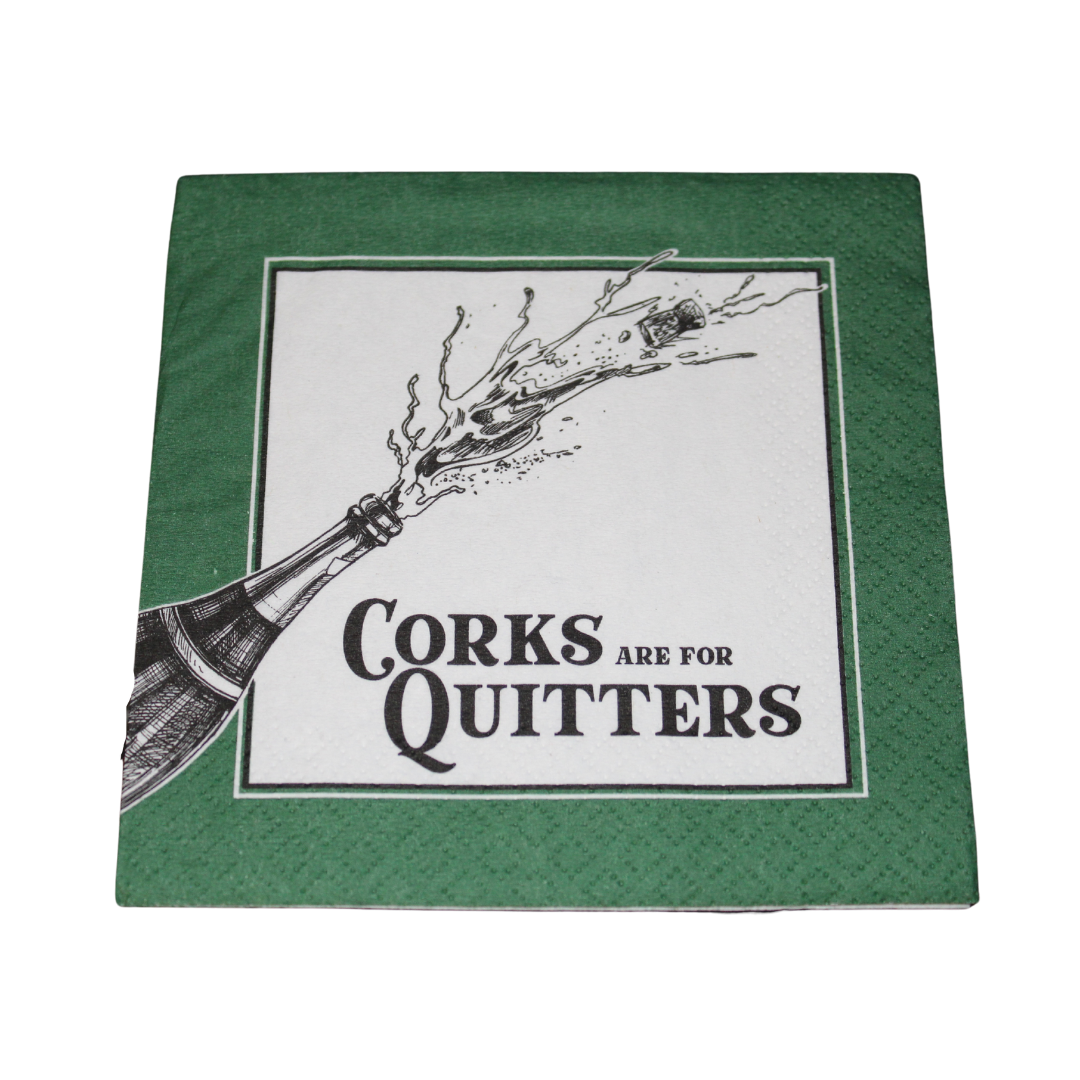 "Corks are for quitters" Cocktail Napkins