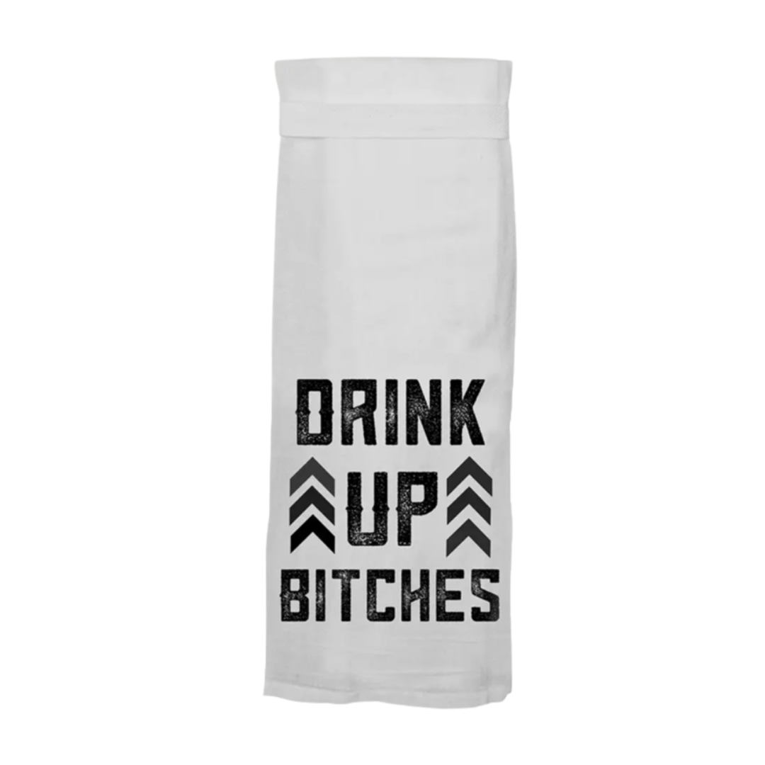 "Drink Up Bitches" Kitchen Towel