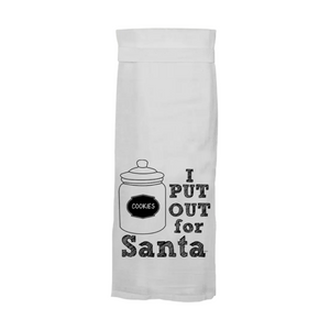 "I Put Out For Santa" Kitchen Towel