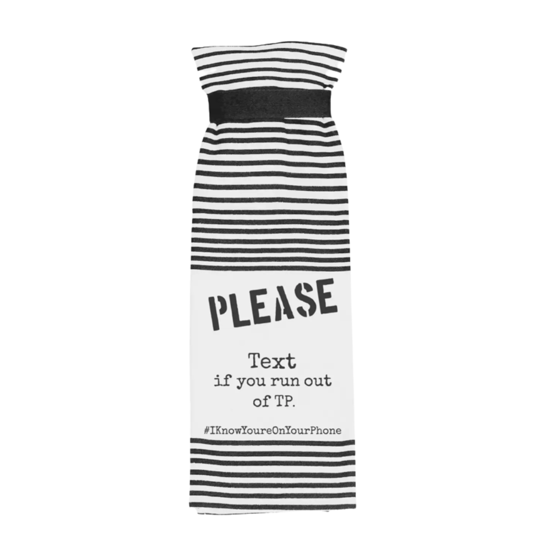 "Please Text if you run out of TP." Bathroom Towel